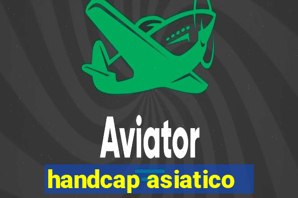 handcap asiatico -1.5